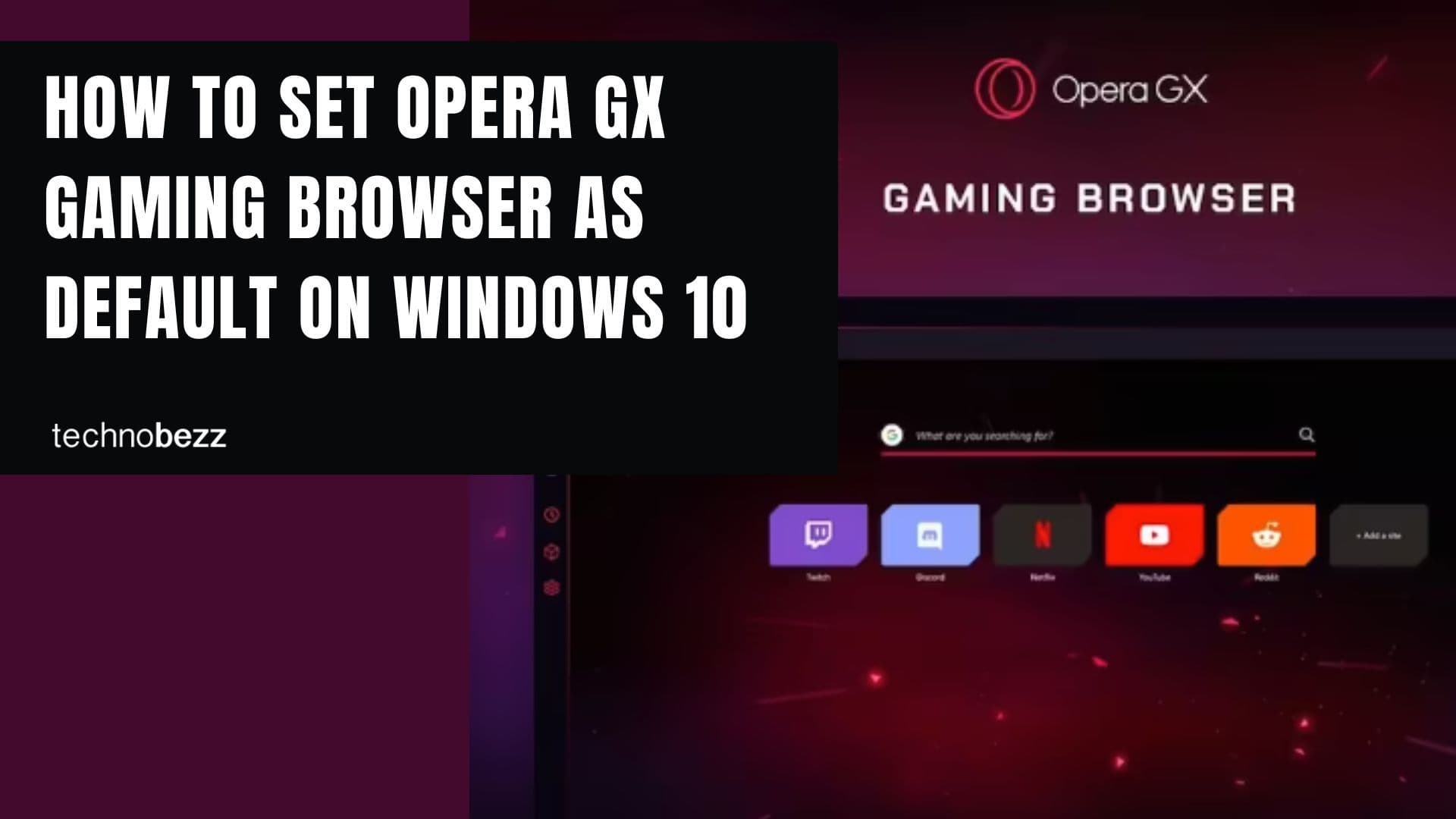 Как установить браузер Opera GX Gaming по умолчанию в избранном изображении Windows 10